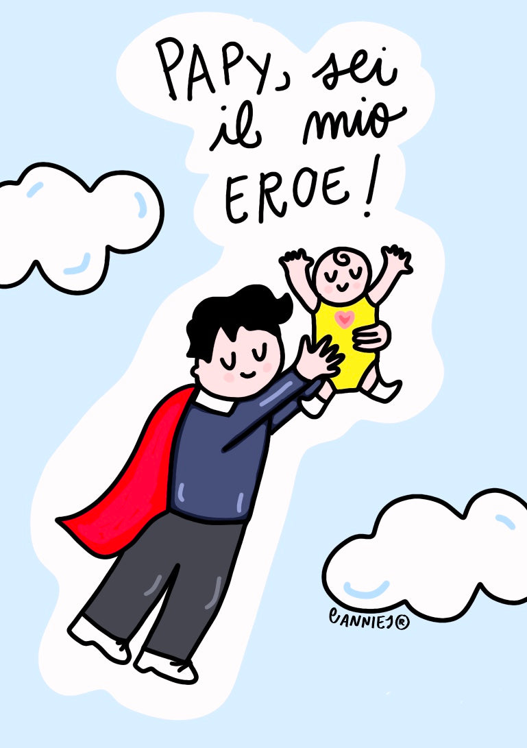 Stampa "papy sei il mio eroe"