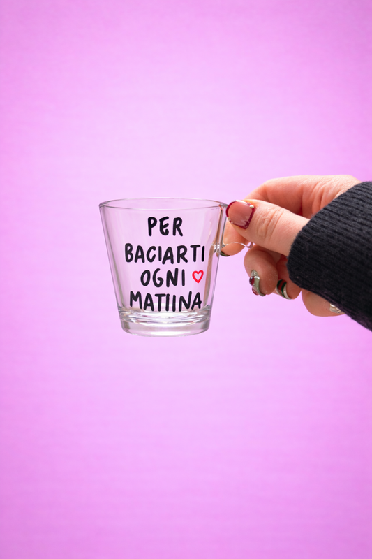 Tazza da espresso "per baciarti ogni mattina"