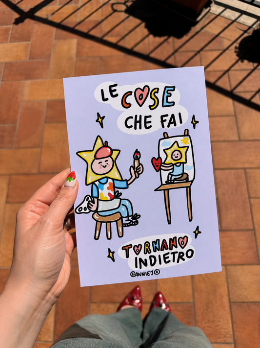 Stampa "le cose che fai tornano indietro"