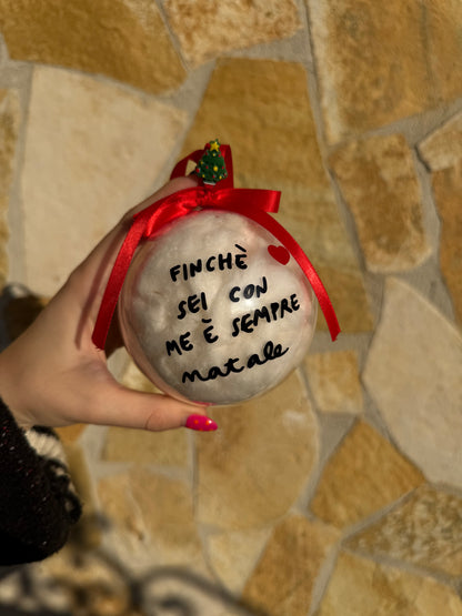 Pallina di Natale da personalizzare con la TUA frase grande