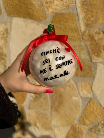 Pallina di Natale da personalizzare con la TUA frase grande