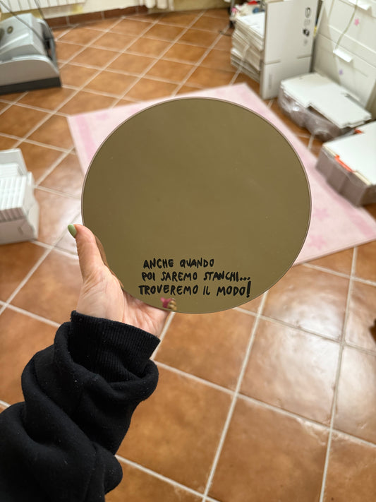 Specchio rotondo "anche quando poi"