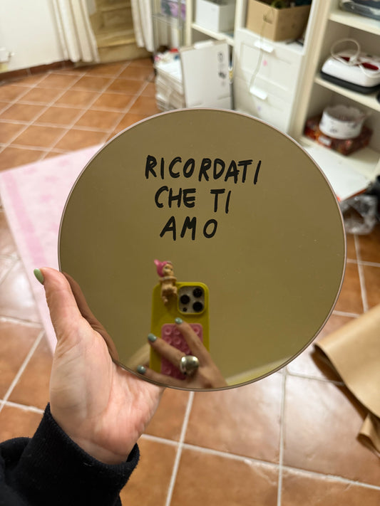Specchio rotondo "ricordati che ti amo"