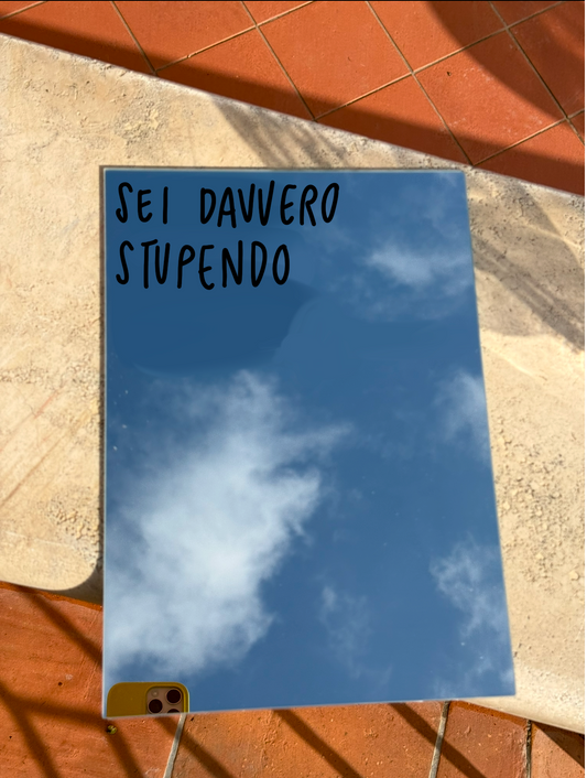 Specchio rettangolare "sei davvero stupendo"