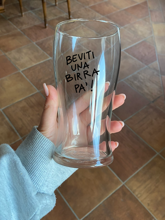 Calice da birra "Beviti na birra pa'"