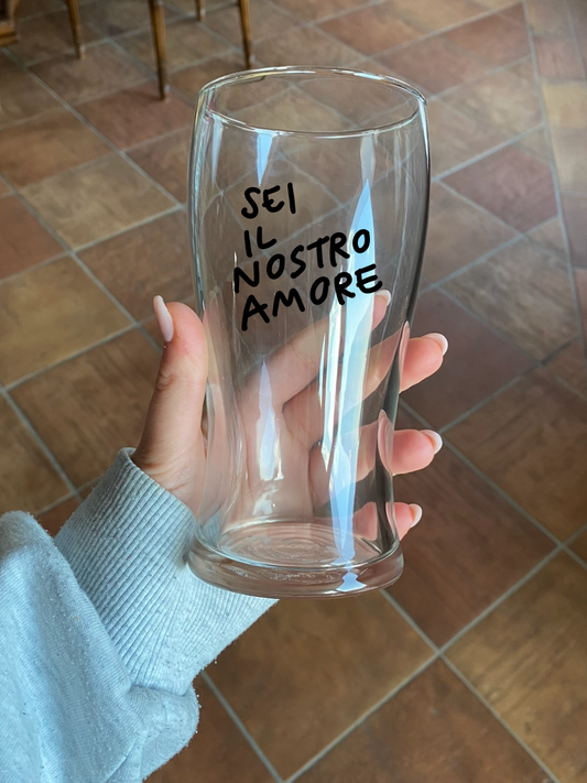 Calice da birra "sei il nostro amore"