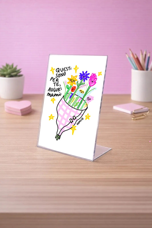 Stampa "questi sono per te, auguri mami"